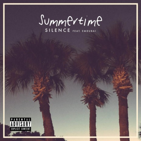 Summertime ft. Emdubai | Boomplay Music