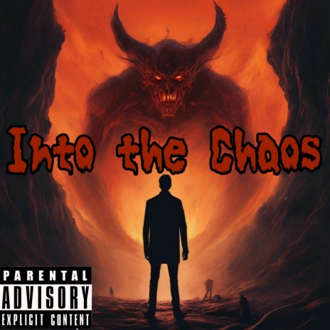 Into the Chaos | Boomplay Music