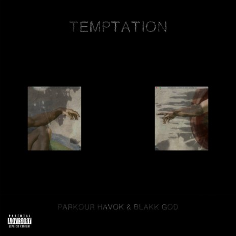 Temptation (feat. Blakk Gawd)