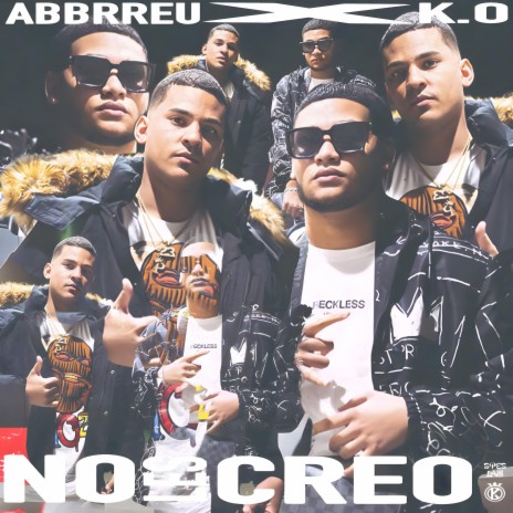 No Les Creo ft. Abbrreu | Boomplay Music