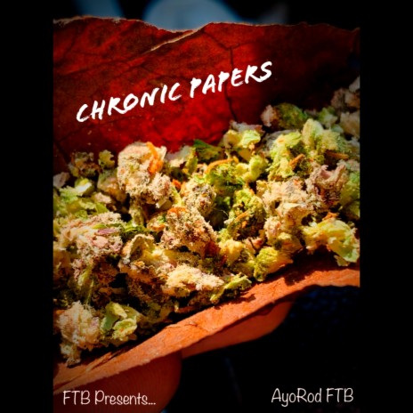Chronic Papers | Boomplay Music
