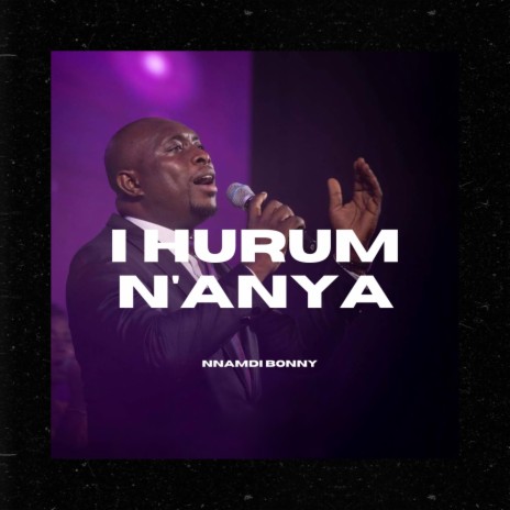 I Hurum N'anya | Boomplay Music