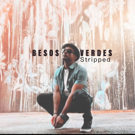 Besos Verdes (Stripped Version) ft. Lydia&Sebastien | Boomplay Music