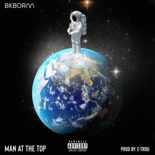 Man at the Top lyrics | Boomplay Music