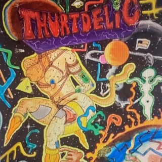 THURTDELIC