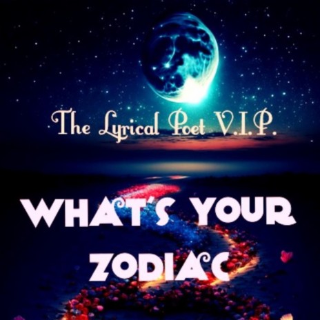 Whats Your Zodiac | Boomplay Music