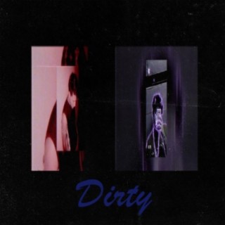 Dirty (feat. Jeank)