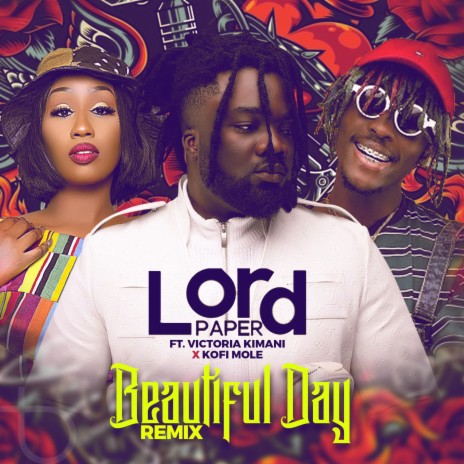 Beautiful Day (Remix) ft. Kofi Mole & victoria kimani | Boomplay Music