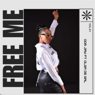 FREE ME ft. Olga De Gal lyrics | Boomplay Music