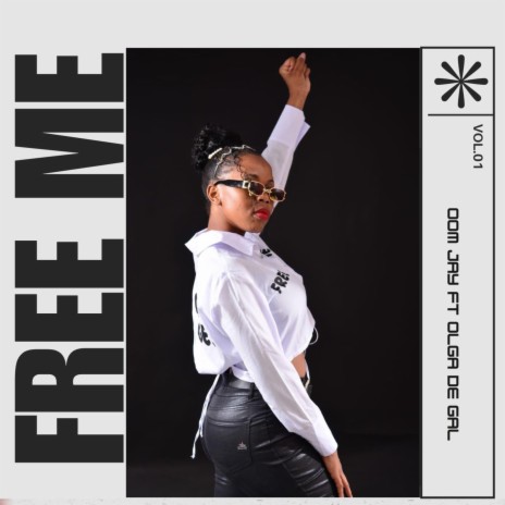 FREE ME ft. Olga De Gal | Boomplay Music