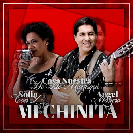 Mi Chinita (Cosa Nuestra) ft. Sofía Con Z | Boomplay Music