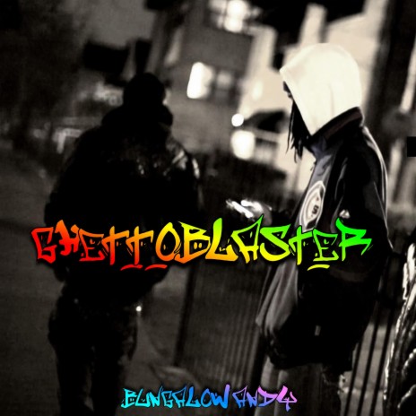 Ghetto Blaster | Boomplay Music