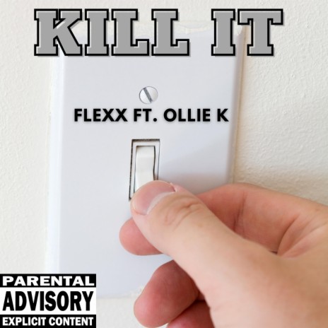 KILL IT ft. Ollie K | Boomplay Music