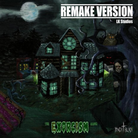 Exorcism (Remake Version) | Boomplay Music