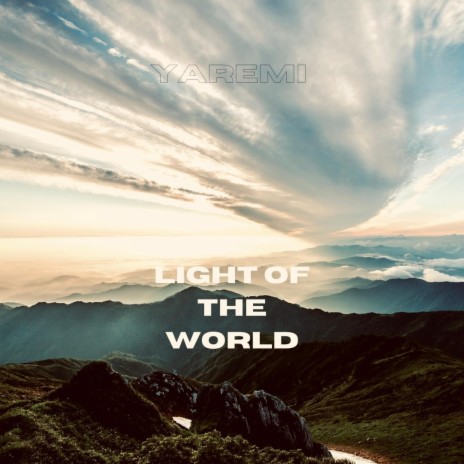 Light Of The World | Boomplay Music