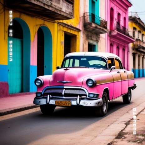 Vibras de Cuba | Boomplay Music