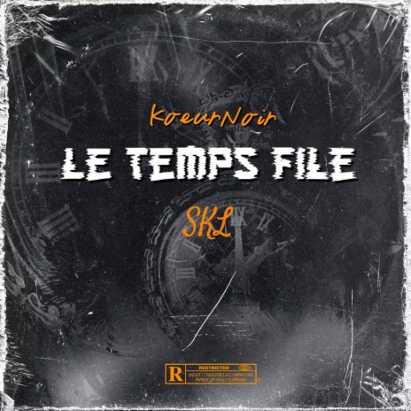 LE TEMPS FILE ft. SKL