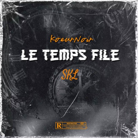 LE TEMPS FILE ft. SKL | Boomplay Music