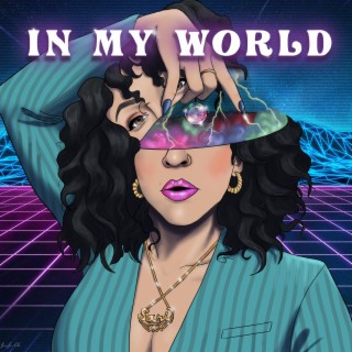 In My World lyrics | Boomplay Music