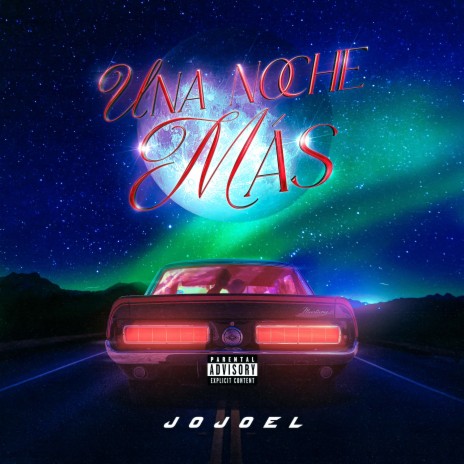 Una Noche Más ft. OG MOVEMENTS | Boomplay Music