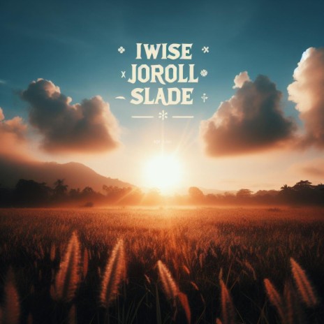 Sunshine ft. Slade & Joroll