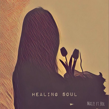 HEALING SOUL ft. Bol | Boomplay Music