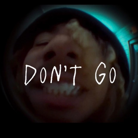 Don't Go
