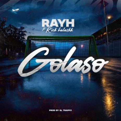 Golaso ft. Rich kalashh | Boomplay Music