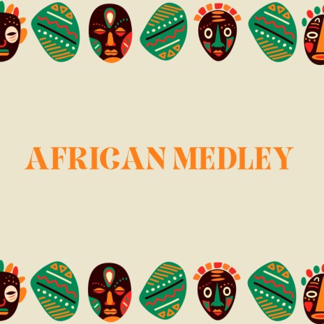 African Medley