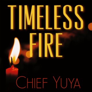 Timeless Fire
