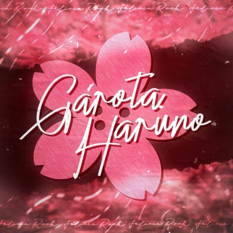 Garota Haruno | Boomplay Music