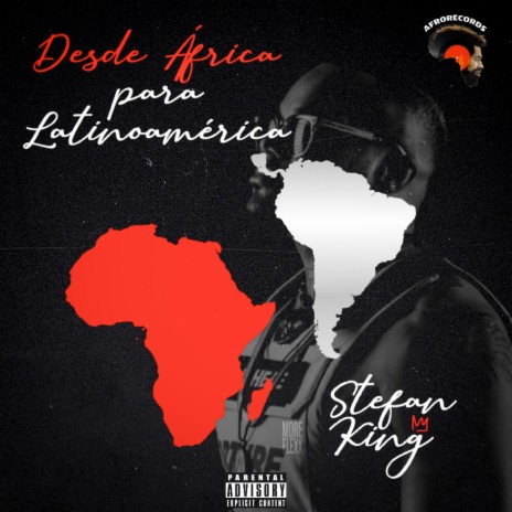 Desde Africa para Latinoamerica ft. Stefan King