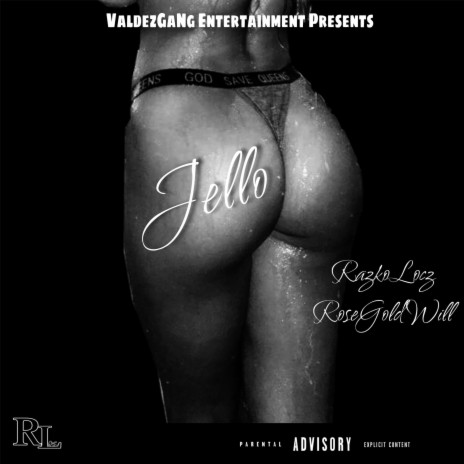 Jello ft. RoseGoldWill | Boomplay Music