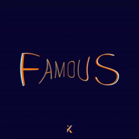 Famous | Boomplay Music