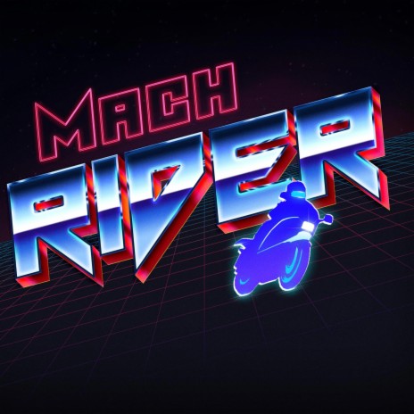 I am Mach Rider