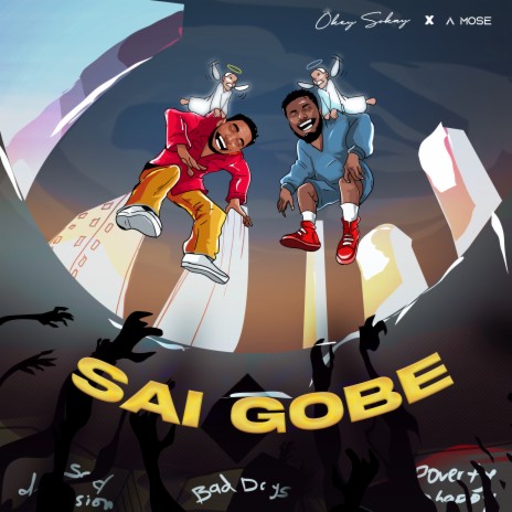Sai Gobe ft. A Mose | Boomplay Music