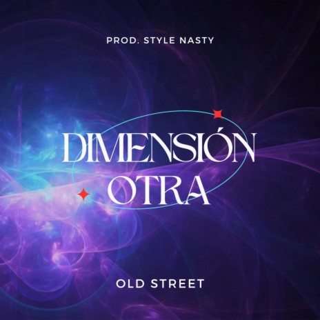OTRA DIMENSION ft. Old street | Boomplay Music