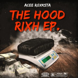 THE HOOD RIXH EP.