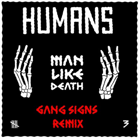 Man Like Death (Gang Signs Remix Noir) ft. Gang Signs | Boomplay Music