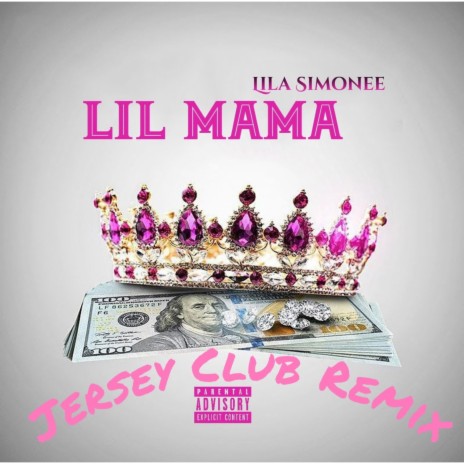 Lil Mama (Jersey Club Remix) | Boomplay Music