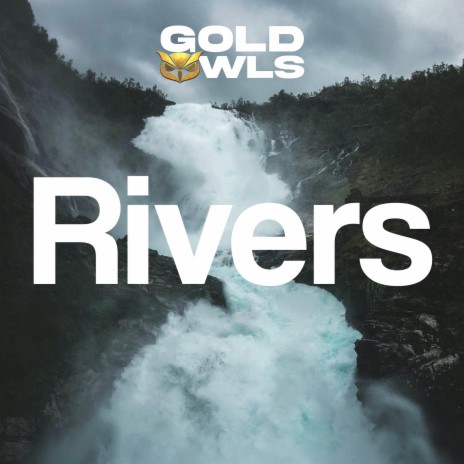 Rivers | Boomplay Music