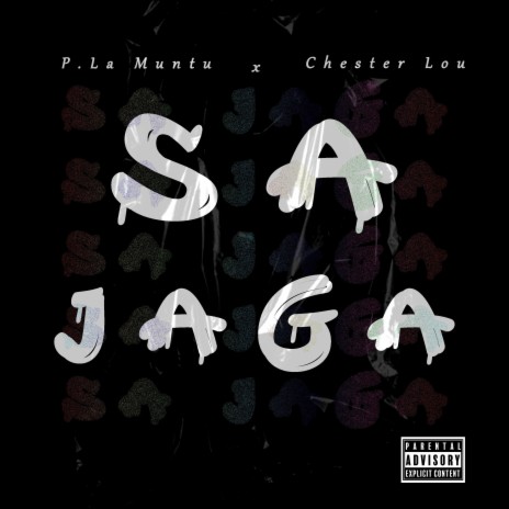 Sa Jaga ft. Chester Lou | Boomplay Music