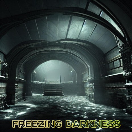 Freezing Darkness | Boomplay Music