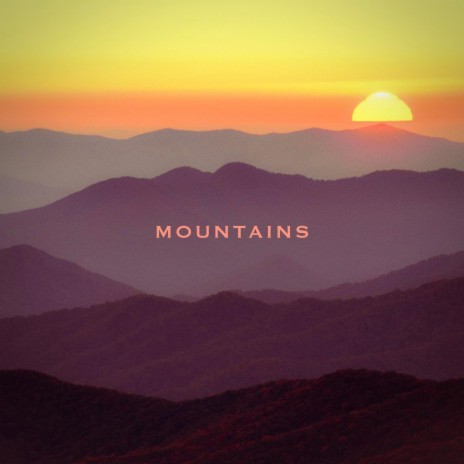 Mountains | Boomplay Music