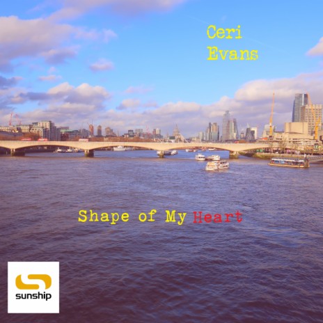 Shape Of My Heart ft. Ceri Evans