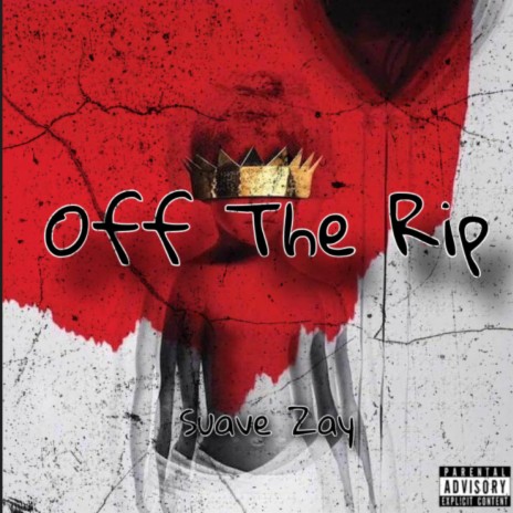 Off The Rip | Boomplay Music