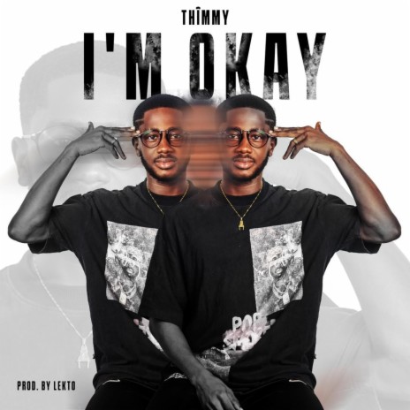 I'm okay | Boomplay Music