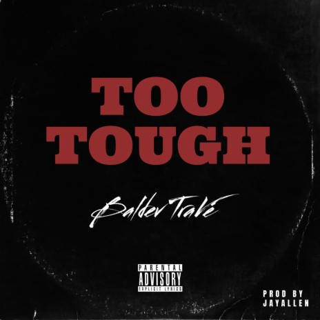 Too Tough | Boomplay Music