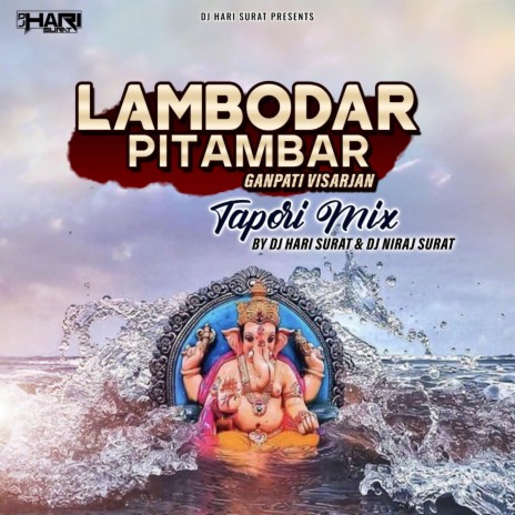 Lambodar Pitambar (Ganpati Visarjan) Dj Niraj Surat | Boomplay Music