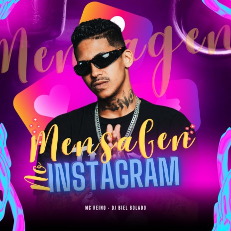 Mensagem no Instagram ft. DJ Biel Bolado | Boomplay Music